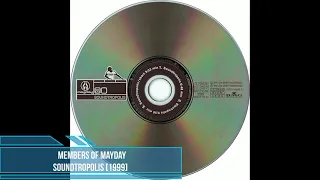 Members of Mayday - Soundtropolis (Short) [1999]