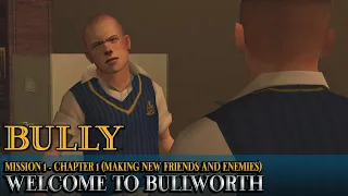 Bully: Scholar Ship Beta Edition - Mission #1 - Welcome to Bullworth