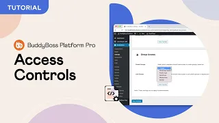 How to configure Member Access Controls in BuddyBoss
