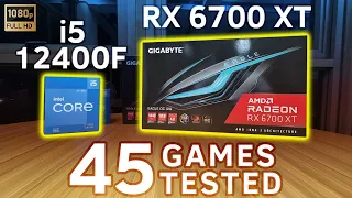 i5 12400F + RX 6700 XT tested in 45 games | 1920x1080p benchmarks!