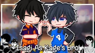 💙💫 Blue Lock react to Kageyama as Isagi's brother ||au|| blue lock•