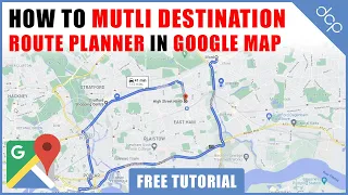 How to create multiple destinations route planner in Google Maps