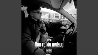 MAN REIKIA NEDAUG