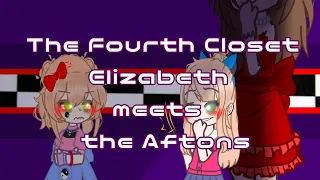The Fourth Closet Elizabeth meets the Afton Family | original | FNAF Novel Gacha Club #fnaf #gacha