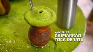 Especial Dia do Chimarrão: Chimarrão toca de tatu