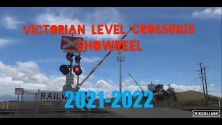 Victorian Level Crossing Showreel 2021-2022