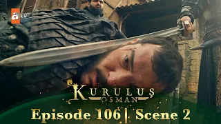 Kurulus Osman Urdu | Season 5 Episode 106 Scene 2 I Kya Cerkutay ka sar qalam kar diya jayega?