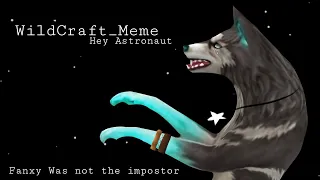 Hey Astronaut meme {WildCraft}