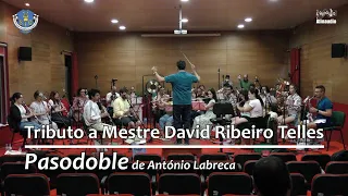 Tributo a Mestre David Ribeiro Telles, Pasodoble de António Labreca - Sociedade Coruchense