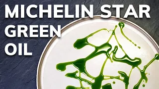 How to make GREEN OIL at home | Michelin Star Technique