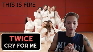 TWICE IS HEAT 🔥 BRO! TWICE 'CRY FOR ME' Choreography - 2 (REACTION)