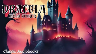 Dracula By Bram Stoker Full Audiobook Unabridged Part 2 of 2