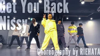 【振付師本人】Get You Back - Nissy | RIEHATA Choreography | with RHT