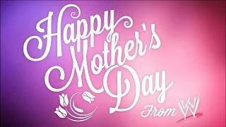 WWE Superstars & Divas wish their mothers a very happy Mother's Day