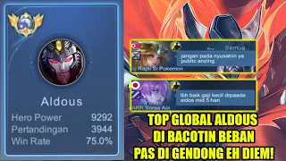 TOP GLOBAL ALDOUS SOLO RANK DIBACOTIN BEBAN SAMA TEAM SENDIRI EH PAS DIGENDONG LANGSUNG DIEM