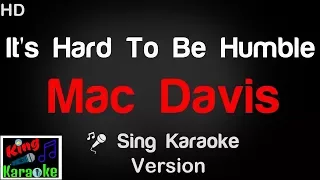 🎤 Mac Davis - It's Hard To Be Humble Karaoke Version - King Of Karaoke