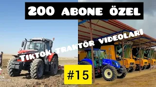 ★#TİKTOK TRAKTÖR VIDEOLARI #15 (#200 ABONE ÖZEL)☆▶︎