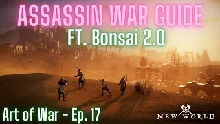 New World Assassin Guide for War - the Art of War Episode 17