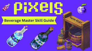 Beverage Master Skill Guide in Pixels Online !!!