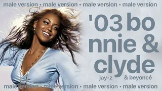 beyoncé, jay-z - '03 bonnie & clyde (male version)