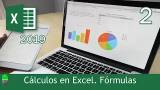 Excel Course 2019. Calculations I. Formulas. Video 2