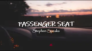 Passenger Seat - Stephen Speaks (Lyrics) | CM Music Playlist