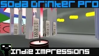 Indie Impressions - Soda Drinker Pro