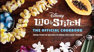 #264 Lilo and Stitch The Official Cookbook: 50 Recipes to Make for Your 'Ohana 2023