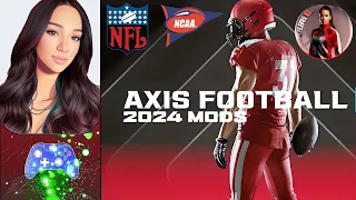 AXIS FOOTBALL 2024 - NFL and NCAA MODS #gaming