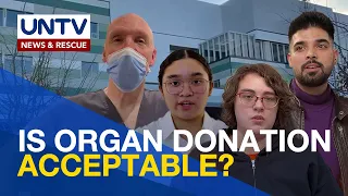 Pabor ka ba sa pagdodonate ng iyong body organs o laman loob? | Viewpoint