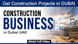 How to Start Building Construction Projects License in Dubai | 100% Ownership |