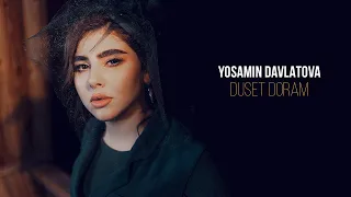 Yosamin Davlatova - Duset doram