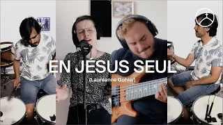 En Jésus seul (In Christ alone) - la Chapelle Musique & Lauréanne Gohier