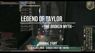 LEGEND OF TAYLOR | -THE BROKEN MYTH-