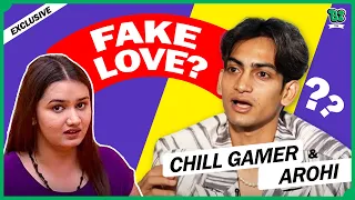 Chill  Gamer-Arohi FAKE LOVE? Chill Gamer aka Ahmad Navaaz on BOND With Arohi