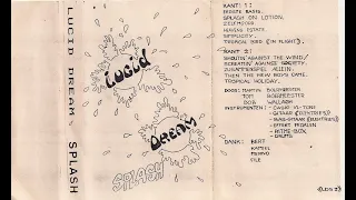 Lucid Dream  - Splash (1981, cassette)