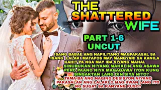 PART 1 - 6 | THE SHATTERED WIFE | Ashlon tv