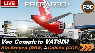 🔴 P3Dv5 - IFR JATOS pela VATSIM - Rio Branco (RBR) → Cuiabá (CGB)