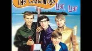 The Castaways - Liar, Liar 2000