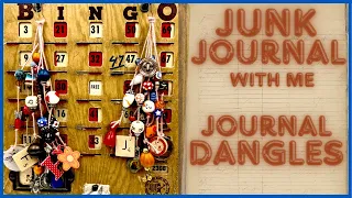 JUNK JOURNAL WITH ME #13: Creating Stunning Dangles and a flipthrough of the January JunkJournal