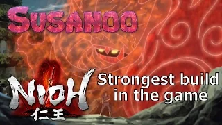 Nioh - Susanoo (The STRONGEST build in the game) [Nerfed]