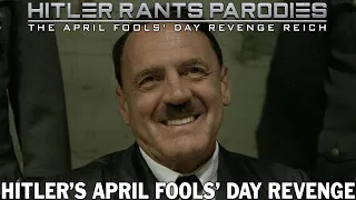 Hitler's April Fools' Day Revenge