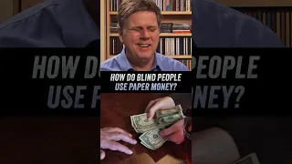 How Does A Blind Person Use Paper Money?