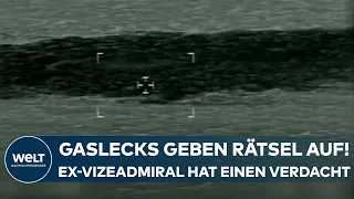 NORD-STREAM-PIPELINES: Lecks geben Rätsel auf! Ein ehemaliger Vizeadmiral hat einen Verdacht