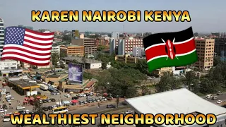 KAREN NAIROBI KENYA || WHERE THE RICH WHITE LIVES || WHY AS MUZUNGUS SHOULD LIVE HERE