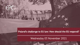 Poland’s challenge to EU law –  How should the EU respond?