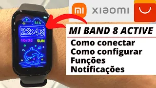 Como configurar Xiaomi MI BAND 8 ACTIVE Review e funções do smartwatch em Português