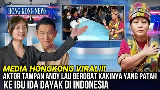 Mengejutkan‼️Aktor Terkenal Hongkong Andy Lau Berobat Ke Ibu Ida Dayak