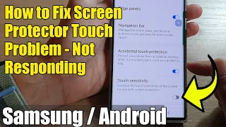 Galaxy S22/S22+/Ultra: How to Fix Screen Protector Touch Problem - Not Responding