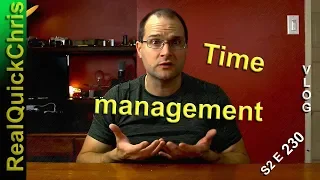 How do you manage your time?  s2e230